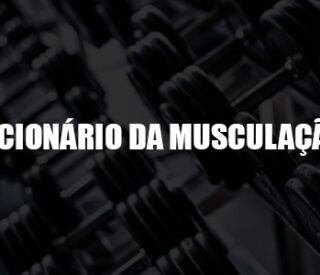 dicionário musculação